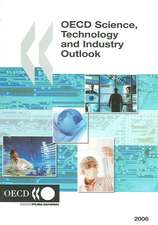 OECD Science, Technology and Industry Outlook 2006