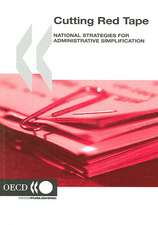 Cutting Red Tape Cutting Red Tape: National Strategies for Administrative Simplification