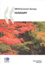 OECD Economic Surveys: Hungary - Volume 2007 Issue 10