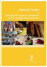 National Studies on Assessing the Economic Contribution of the Copyright-Based Industries