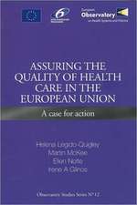 Assuring the Quality of Health Care in the European Union: A Case for Action