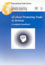 All about Promoting Trade in Services: A Complete Handbook