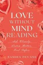 Love Without Mind-Reading
