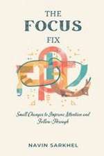 The Focus Fix