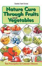 Nature Cure Through Fruits and Vegetables