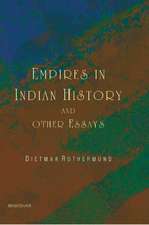 Empires in Indian History & Other Essays