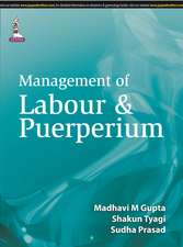 Management of Labour & Puerperium