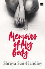 Memoirs of my body