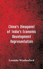 China's Viewpoint of India's Economic Development Representation