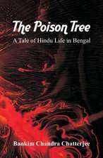 Chatterjee, B: Poison Tree