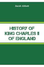 History of King Charles II of England