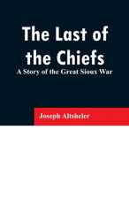 The Last of the Chiefs