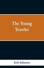 The Young Trawler