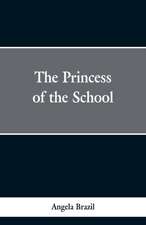 The Princess of the School