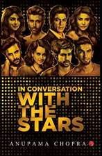 Chopra, A: In Conversation with the Stars