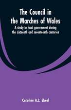 The council in the marches of Wales