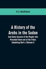 A History of the Arabs in the Sudan