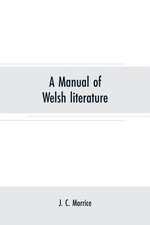 A manual of Welsh literature