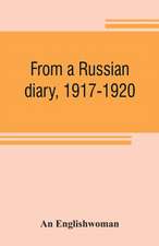 From a Russian diary, 1917-1920