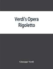 Verdi's opera Rigoletto