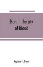 Benin, the city of blood