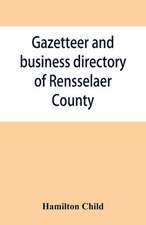 Gazetteer and business directory of Rensselaer County, N. Y., for 1870-71