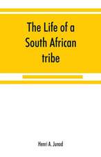 The life of a South African tribe