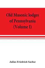 Old Masonic lodges of Pennsylvania, 