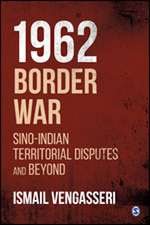 1962 Border War: Sino-Indian Territorial Disputes and Beyond