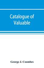 Catalogue of valuable, rare & curious second hand books in nearly every branch of American, English & foreign literature