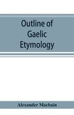 Outline of Gaelic Etymology