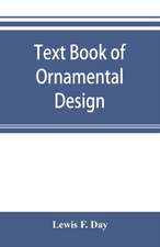 Text book of Ornamental Design