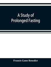 A study of prolonged fasting