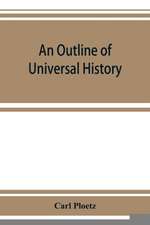 An Outline of Universal History