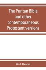 The Puritan Bible and other contemporaneous Protestant versions