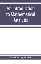 An introduction to mathematical analysis