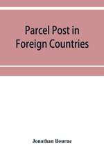 Parcel post in foreign countries
