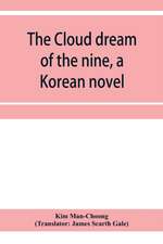 The cloud dream of the nine, a Korean novel