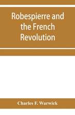 Robespierre and the French revolution