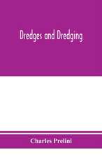 Dredges and dredging