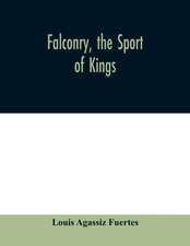 Falconry, the sport of kings