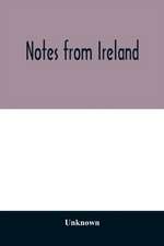 Notes from Ireland