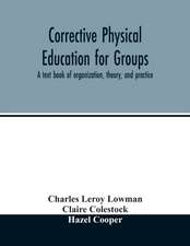 Corrective physical education for groups