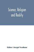 Science, religion and reality