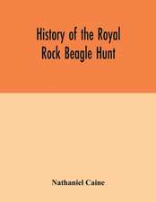 History of the Royal Rock Beagle Hunt