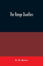 The Range Dwellers