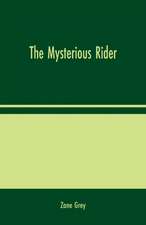 The Mysterious Rider