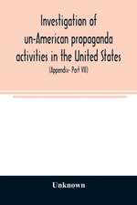 Investigation of un-American propaganda activities in the United States. Hearings before a Special Committee on Un-American Activities, House of Representatives, Seventy-fifth Congress, third session-Seventy-eighth Congress, second session, on H. Res. 282