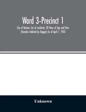 Ward 3-Precinct 1; City of Boston; List of residents; 20 Years of Age and Over (Females Indicted by Dagger) As of April 1, 1933