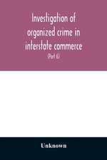 Investigation of organized crime in interstate commerce. Hearings before a Special Committee to Investigate Organized Crime in Interstate Commerce, United States Senate, Eighty-second Congress, first session, pursuant to S. Res. 202 (81st Congress) A Reso